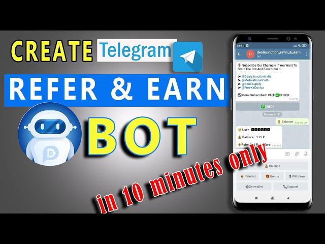 How to Create Refer and Earn Telegram BOT in just 10 Minutes