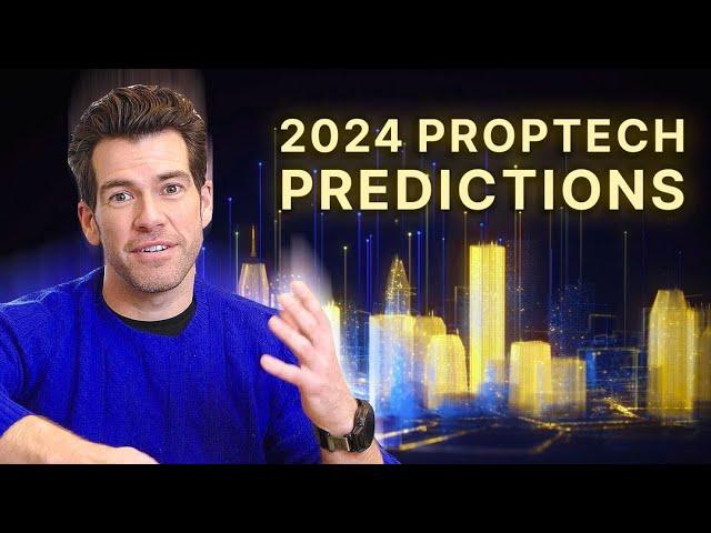 My 2024 Predictions for Proptech | Fifth Wall