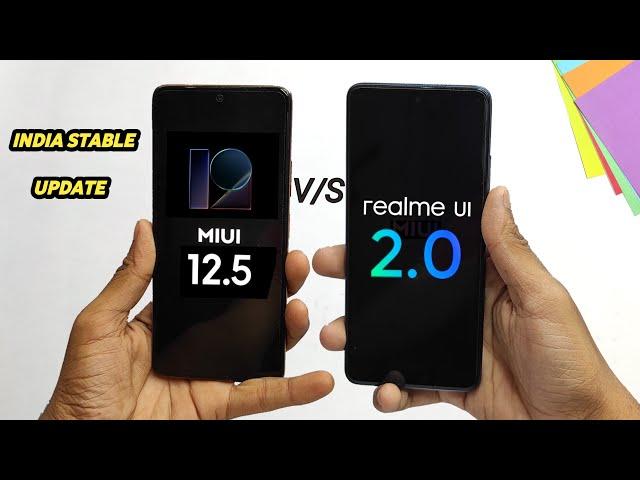 MIUI 12.5 vs Realme UI 2.0 India Stable Update Full Comparison | MIUI 12.5 vs Realme Ui 2.0