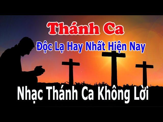 Tuyệt Đỉnh Nhạc Thánh Ca Không Lời | Nhạc Sống Nguyễn Linh