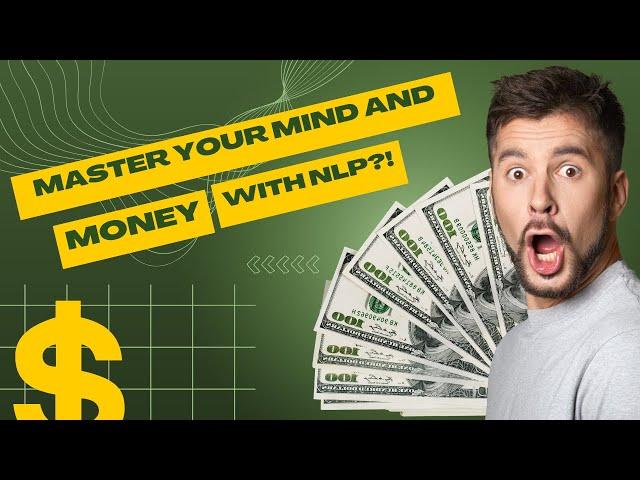 Master Your Mind: An Introduction to NLP with Power Lead System