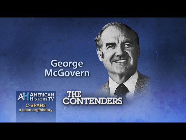 The Contenders Preview: George McGovern