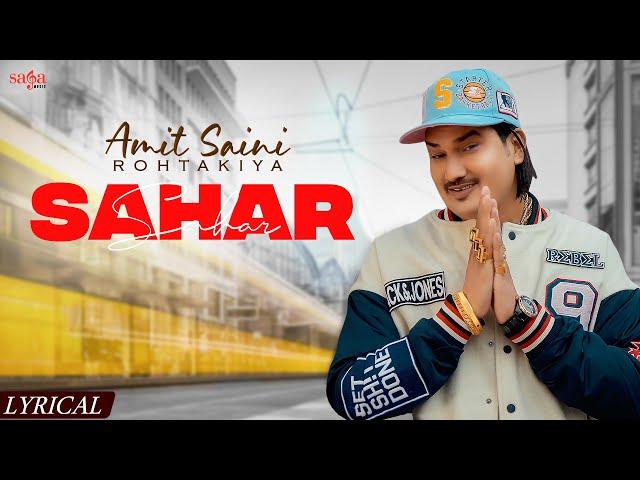 Sahar - Amit Saini Rohtakiya New Song | Haryanvi Songs Haryanavi 2023