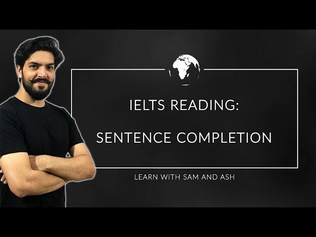 IELTS Reading - Sentence Completion - IELTS Full Course 2020 - Session 21