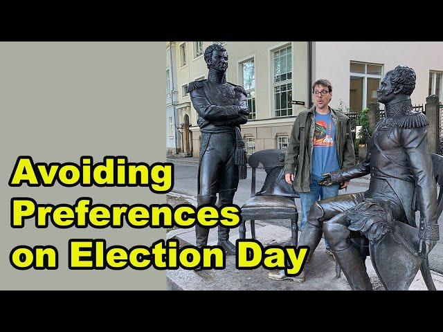 Avoiding Preferences on Election Day