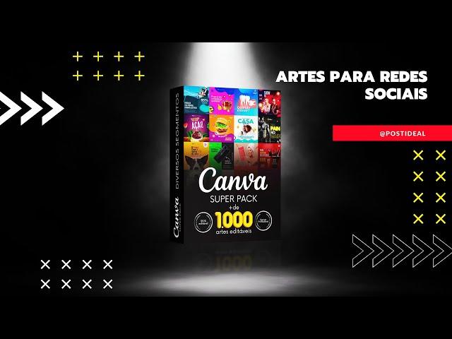 SUPER PACK CANVA - TEMPLATES + DE 1000 ARTES EDITÁVEIS