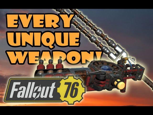 [Fallout 76] UPDATED Every Obtainable Unique Weapon! (As of June 2024)