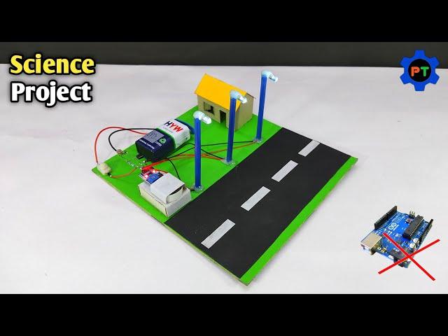 Automatic Smart Street Light Project (DIY) | Inspire Award Project | Best Science Project