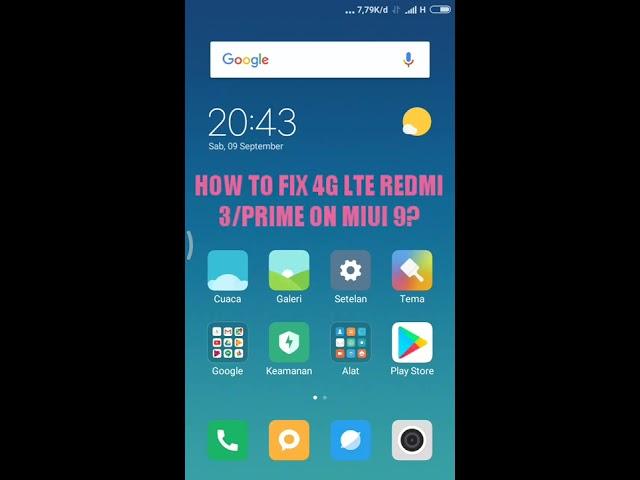 HOW TO FIX 4G LTE REDMI 3/PRIME ON MIUI 9