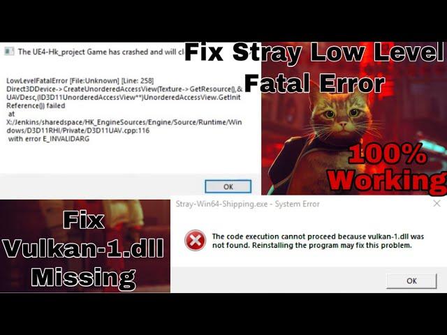 How to fix Stray Low Level Fatal Error and Vulkan-1.dll Missing Error