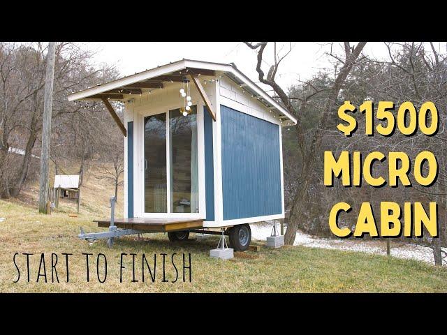 Tiny Cabin on Wheels for $1500 - Start to Finish