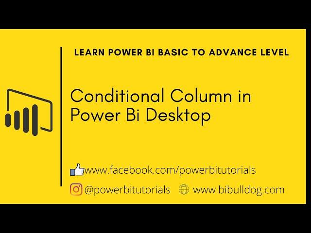 9 - Conditional Column in Power Bi Desktop