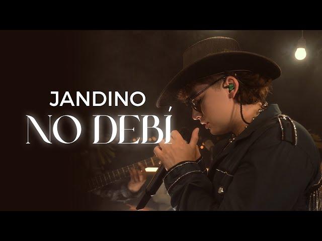 Jandino - No Debí (Video Oficial)