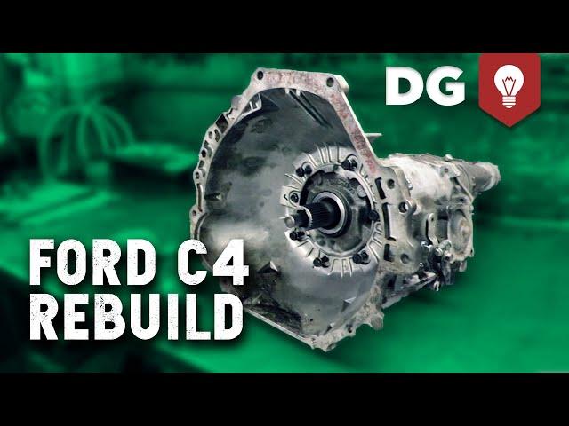 How To Build A Ford C4 3-Speed Automatic Transmission