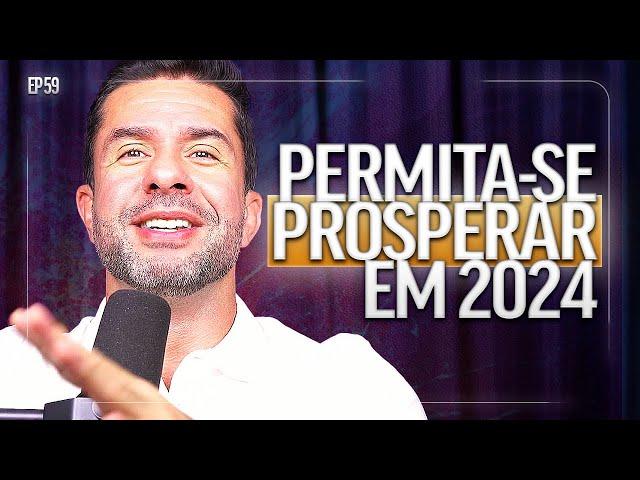 SE MANTENHA ALINHADO COM A ABUNDÂNCIA DE 2024 | Fernando Reis Podcast 59