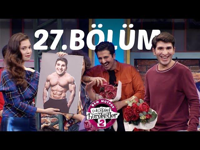 Çok Güzel Hareketler 2 | 27.Bölüm (Tek Parça Full HD)