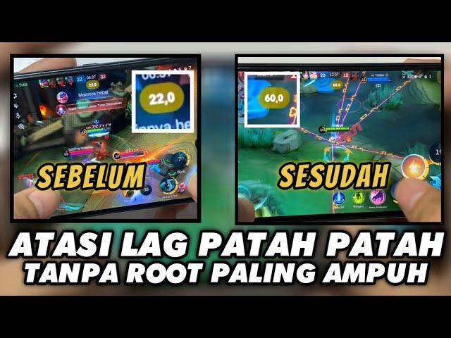 TANPA ROOT !! Cara Ampuh Atasi Lag Patah Patah Mobile Legend Setelah Update Terbaru