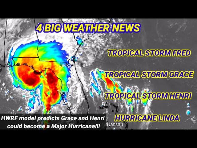 Fred likely to become a Hurricane, Updates on Tropical Storm Grace and Henri and Hurricane Linda