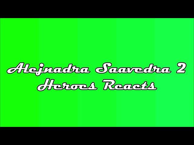 Alejandra Saavedra 2 Heroes Reacts Logo