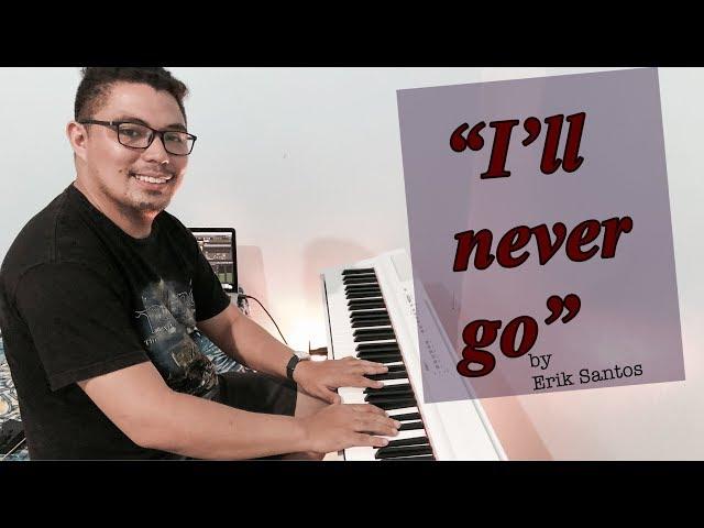 I'll never go by eric santos piano