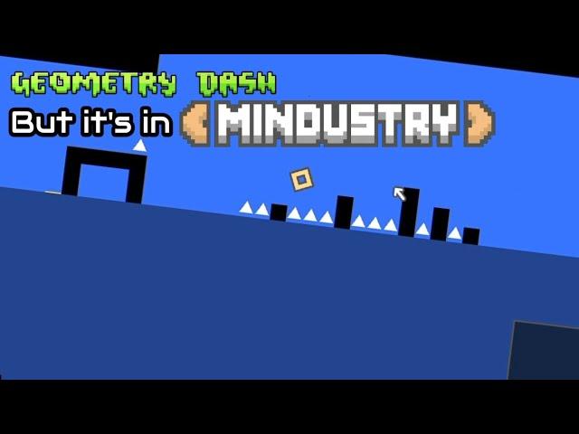 Geometry Dash IN MINDUSTRY??!?