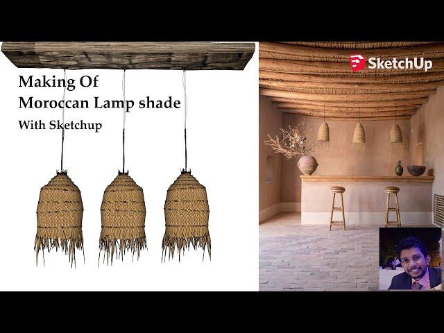 Making Of "MOROCCAN LAMP" With SKetchup