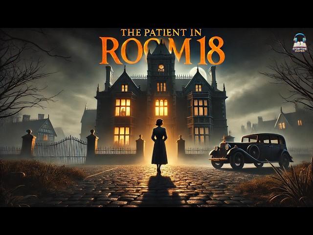 ️‍️ The Patient in Room 18 - A Gripping Medical Mystery! 