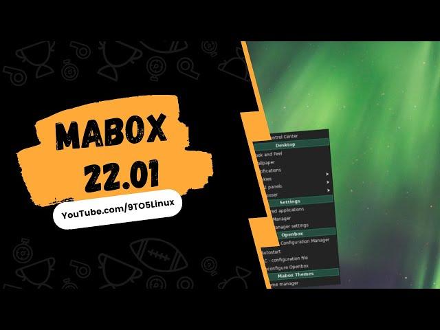 Mabox 22.01 Installation And First Look