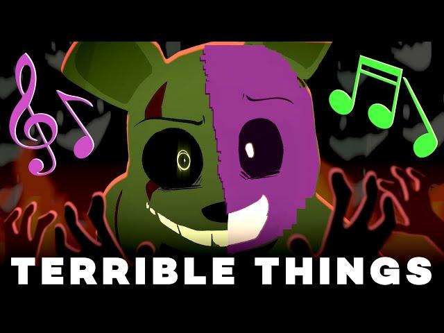 TERRIBLE THINGS • [FNAF Original Song] • AXIE