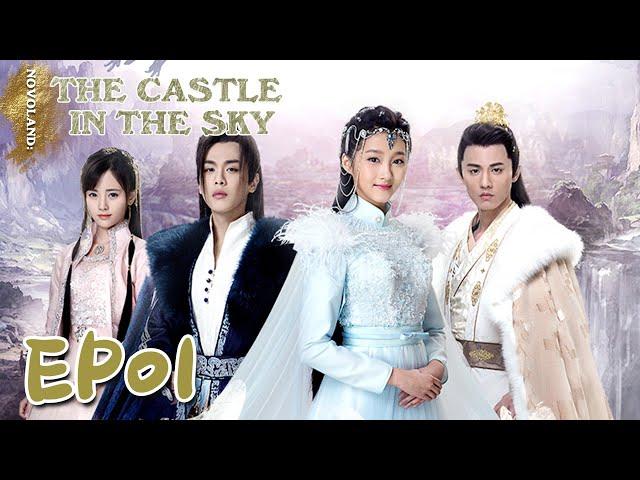 【ENG SUB】Novoland: The Castle in the Sky 01 九州天空城 | Zhang Ruo Yun, Guan Xiao Tong, Liu Chang