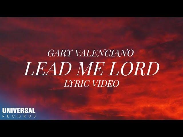 Gary Valenciano - Lead Me Lord (Official Lyric Video)