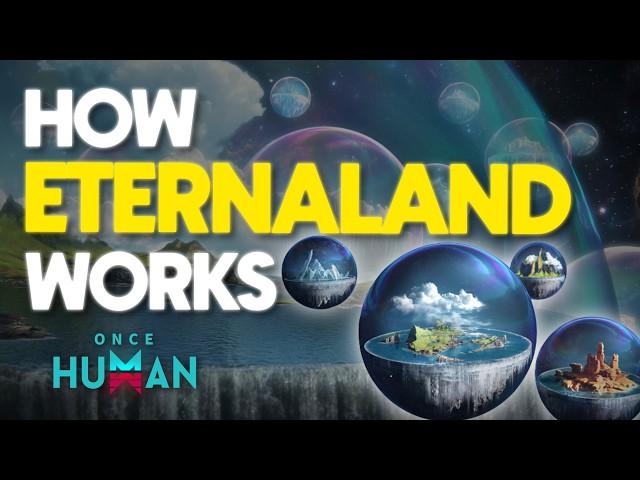 Once Human ETERNALAND: Everything We Know So Far!