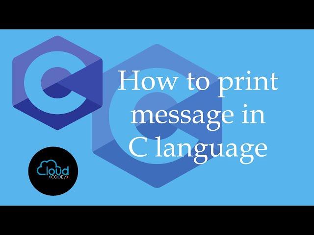 How to print message in C language