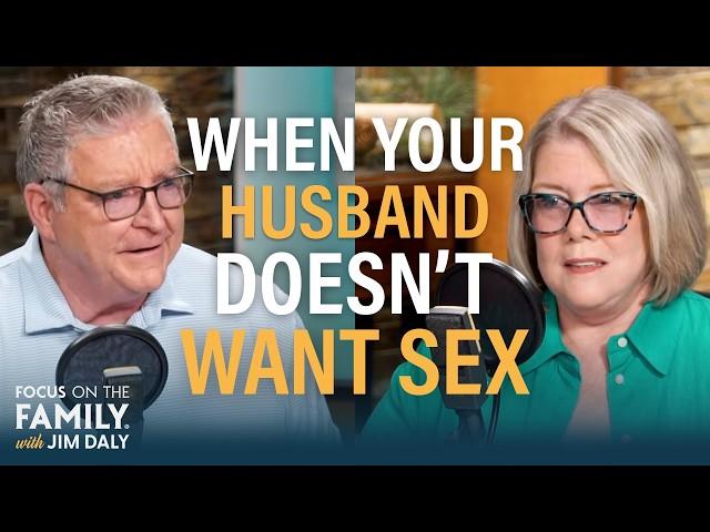 What To Do When Your Husband Doesn't Want Sex - Sheri Mueller & Erin Smalley