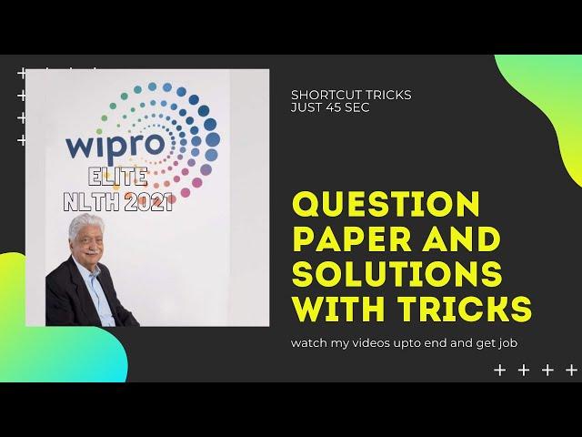 Wipro NLTH 2021 Question Paper 3 and solutions  || Wipro NLTH 2021 || shortcut tricks for Wipro NLTH