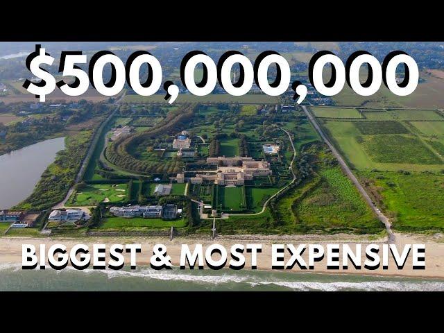 THE BIGGEST AND MOST EXPENSIVE HOME IN THE UNITED STATES $500 MILLION