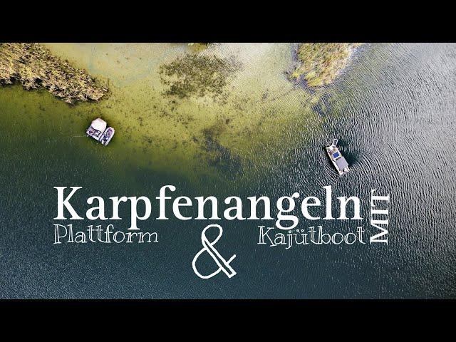 Karpfenangeln mit Plattform u. Kajütboot am großen Natursee in Mecklenburg Vorpommern - CARPSPOT