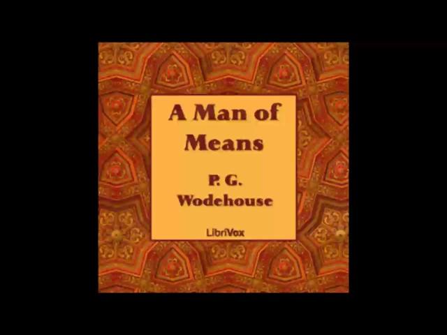 A Man of Means (FULL Audiobook)