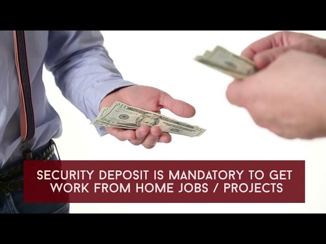 WORK FROM HOME JOB & SECURITY DEPOSIT REFUND PROCESS