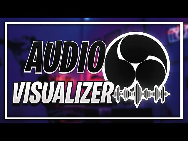 Audio Visualizer Plugin in OBS  - Waveform für deine Streams 