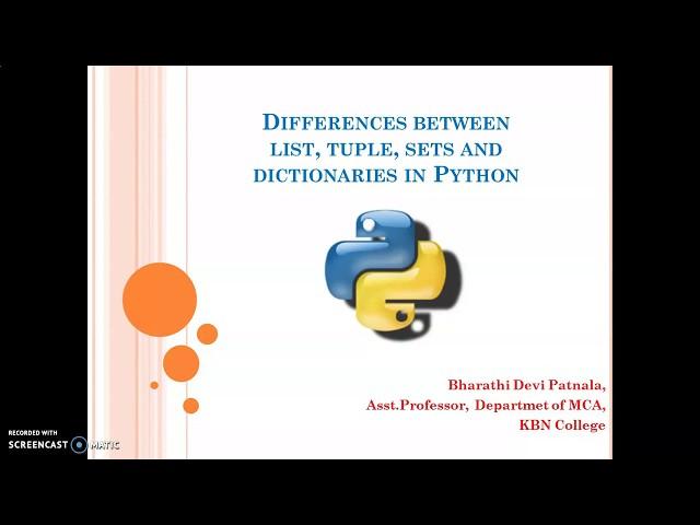 11. Differences between Lists, Tuples, Sets  and Dictionaries in Python by Bharathi Patnala