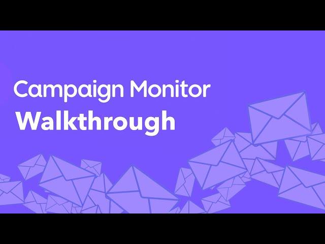 IMC93 Campaign Monitor Walkthrough