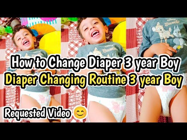 How to Change Diaper 3 year Boy|Diaper Changing Routine of 3 year Boy|Most Requested Viral Video