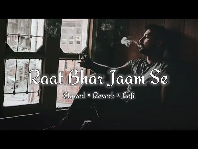 Raat Bhar Jaam Se Jaam Takarayega | Tridev |Slowed & Reverb | Lofi song 2023