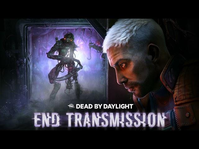 Dead By Daylight End Transmission Survivor Menu Theme