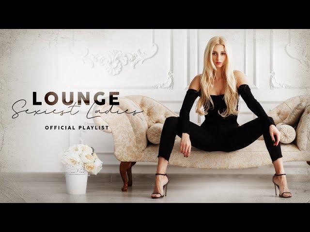 Lounge Sexiest Ladies - Cool Music