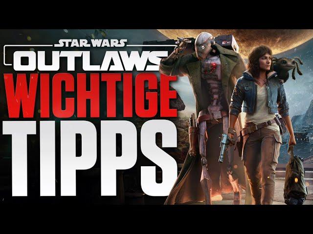 SOFORT MACHEN in Star Wars Outlaws - 8 Tipps für Anfänger