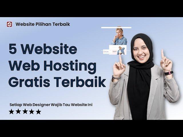 5 Web Hosting Gratis Terbaik Untuk Anda