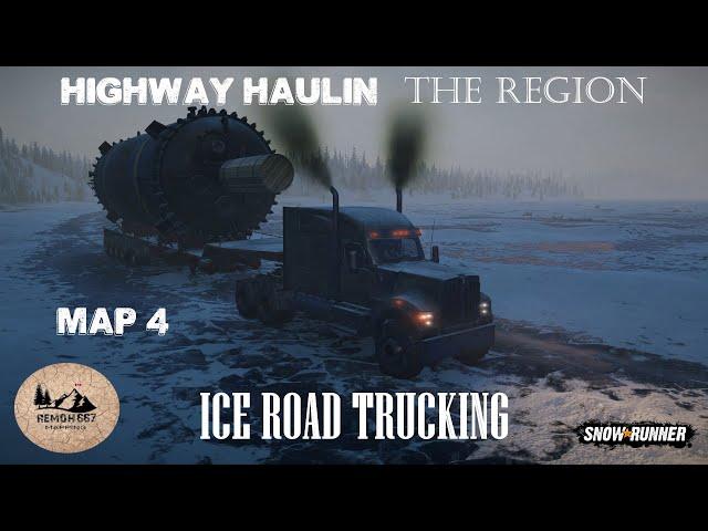 Snowrunner - Highway Haulin - Map 4 Ice Road Trucking