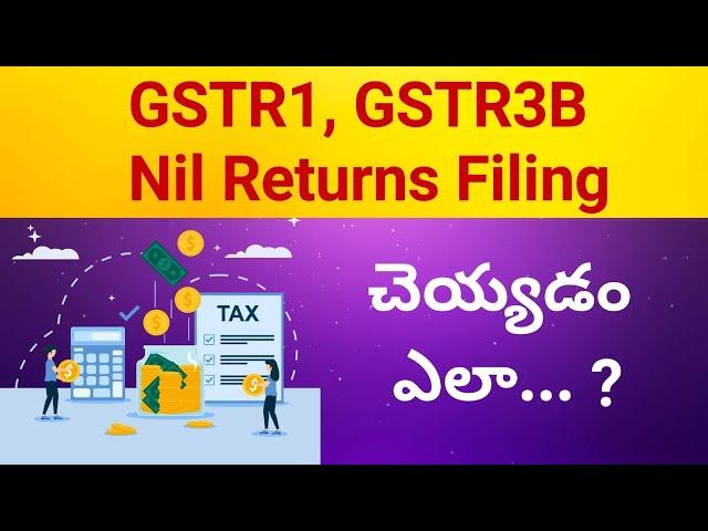 How to file GSTR1 & GSTR3B Nil returns Telugu